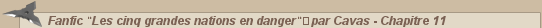 Naruto &bull; Fanfic "Les cinq grandes nations en danger"�par Cavas - Chapitre 11 :: CaptaiNaruto