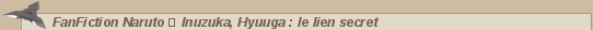 Naruto &bull; FanFiction Naruto � Inuzuka, Hyuuga : le lien secret :: CaptaiNaruto